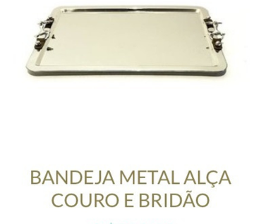Bandeja Metal - Alça Couro e Bridao