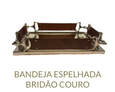 Bandeja Espelhada Bridão- Couro